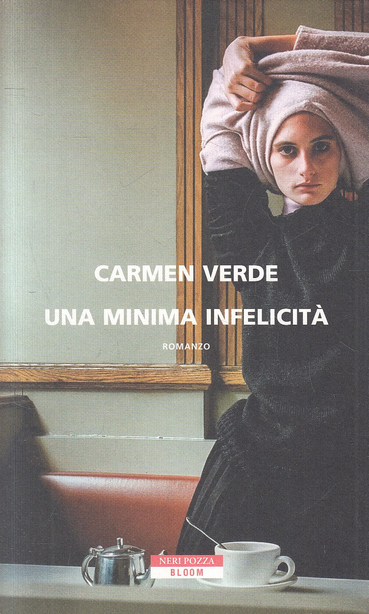 LN2- UNA MINIMA INFELICITA' - CARMEN VERDE - NERI POZZA BLOOM - B - JXS278