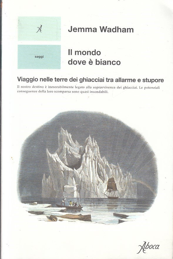 LZ- IL MONDO DOVE E' BIANCO- JEMMA WADHAM- ABOCA- HUMAN ECOLOGY-- 2022- B-YFS397