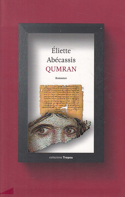 QUMRAN - ABECASSIS - TROPEA - COLLEZIONE - 1a ED. - 2011 - B - ZFS471