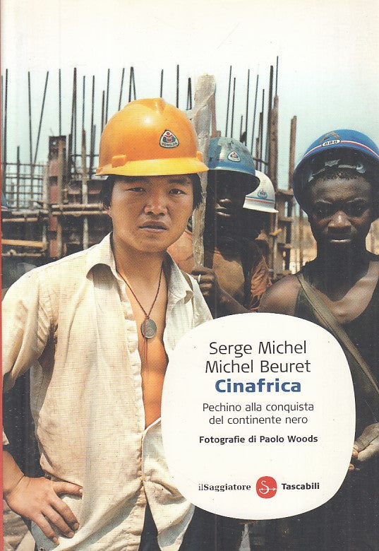 LS- CINAFRICA PECHINO - MICHEL BEURET - SAGGIATORE - SAGGI -- 2011 - B - YFS267