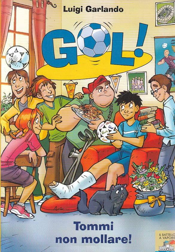 LN- GOL! N.15 TOMMI NO MOLLARE! - GARLANDO - PIEMME - BATTELLO -- 2009 - B - RGZ