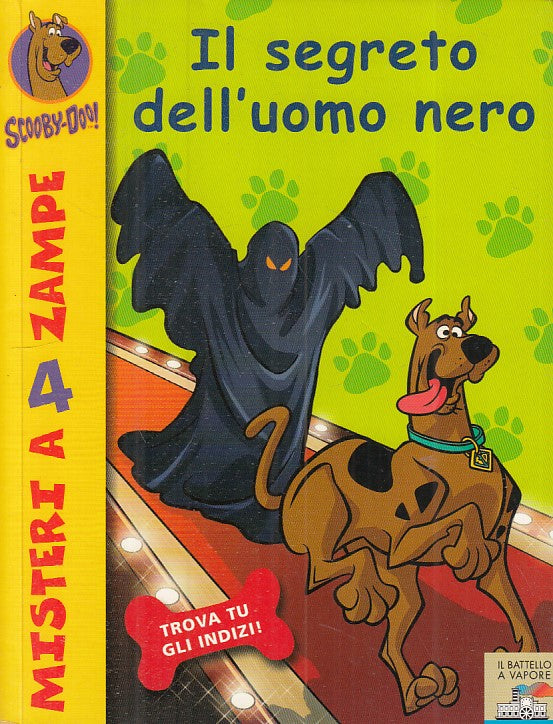 LB- SCOOBY DOO N.32 SEGRETO UOMO NERO-- PIEMME- BATTELLO VAPORE-- 2009 - B - RGZ