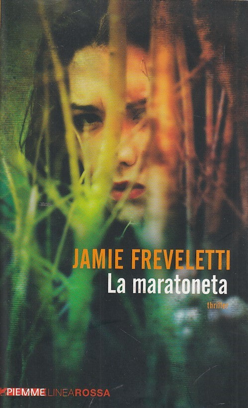 LN- LA MARATONETA- FREVELETTI- PIEMME- LINEAROSSA- 1a ED.- 2011- BS- YDS401