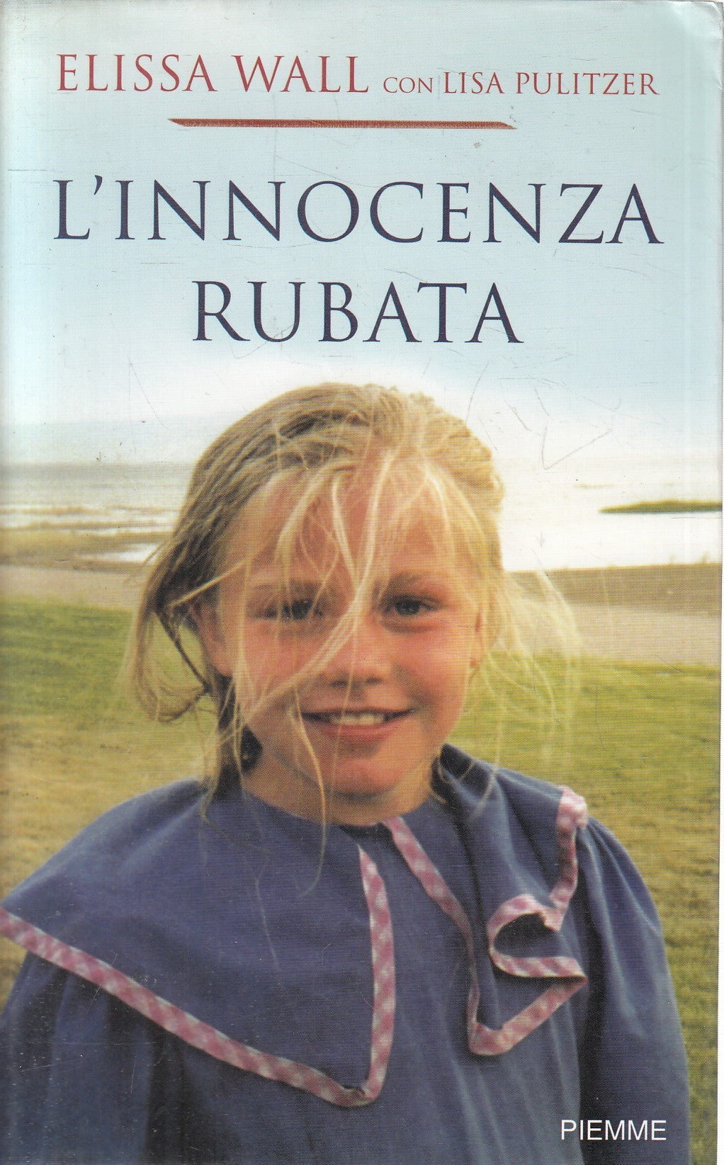 LN2- L'INNOCENZA RUBATA - WALL PULITZER - PIEMME - BS - JXS211