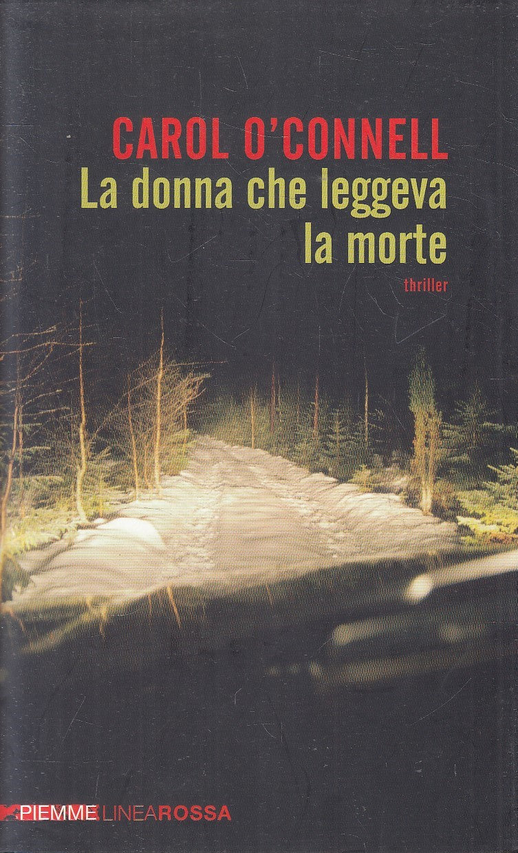 LA DONNA CHE LEGGEVA LA MORTE - O'CONNELL - PIEMME LINEAROSSA - BS - JXS222