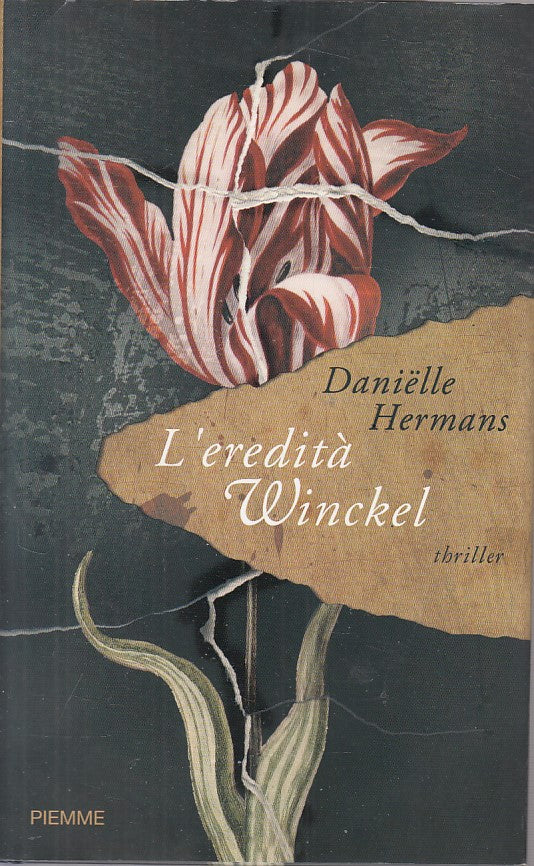 LN- L'EREDITA' WINCKEL - DANIELLE HERMANS - PIEMME -- 1a ED.- 2009 - CS - YFS627