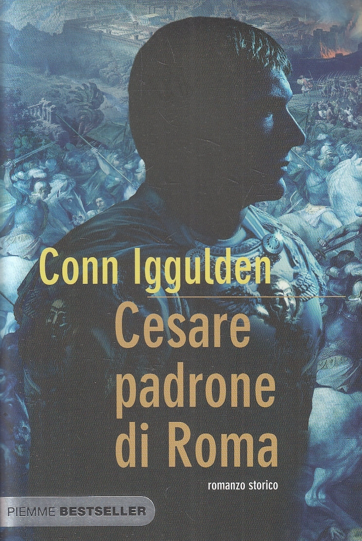 LN2- CESARE PADRONE DI ROMA - CONN IGGULDEN - PIEMME BESTSELLER - B - JXS142