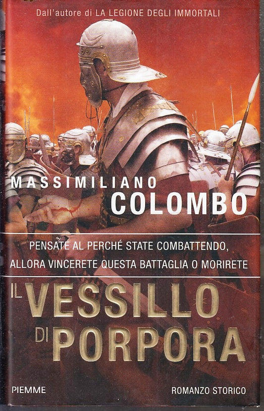 LN- IL VESSILLO DI PORPORA - MASSIMILIANO COLOMBO - PIEMME --- 2011 - CS- YFS190