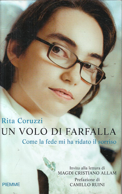 LN- UN VOLO DI FARFALLA - RITA CORUZZI - PIEMME -- 1a ED. - 2010 - BS - ZFS230