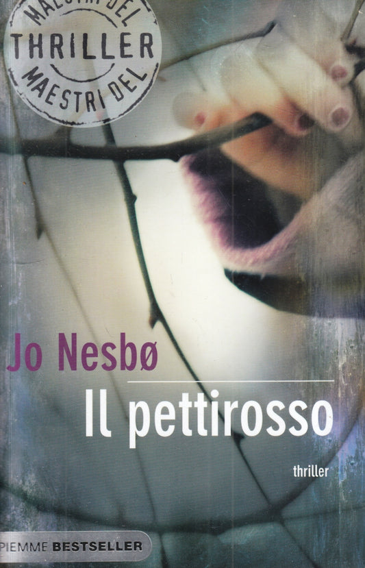 LG- IL PETTIROSSO - JO NESBO - PIEMME - BESTSELLER --- B - ZFS65
