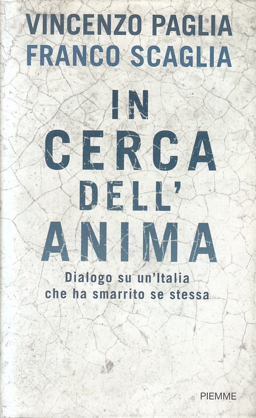 LN2- IN CERCA DELL'ANIMA - PAGLIA SCAGLIA - PIEMME - CS - JXS247