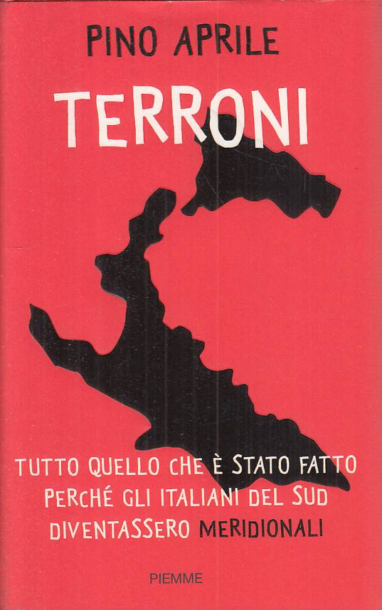 LS- TERRONI ITALIANI DEL SUD MERIDIONALI - APRILE - PIEMME--- 2010 - CS - YTS599