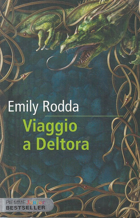 LN- VIAGGIO A DELTORA - RODDA - PIEMME - JUNIOR - 1a ED. - 2010 - B - ZFS158