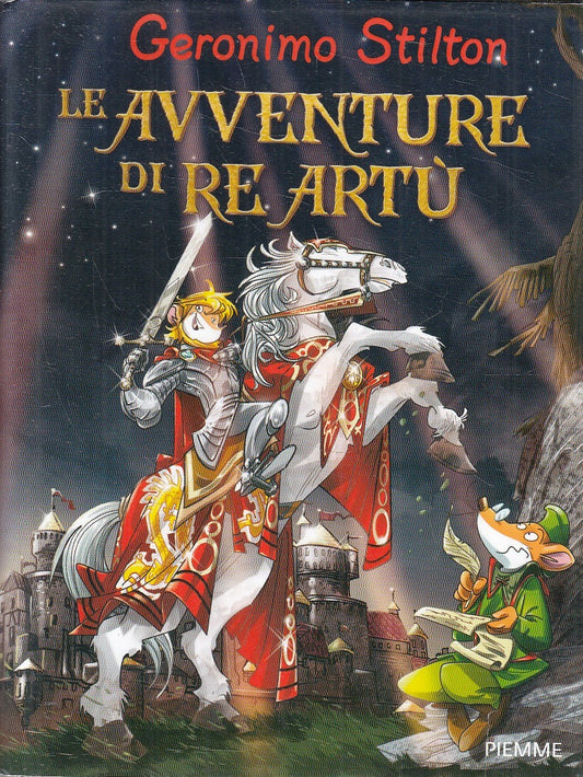 LN2- GERONIMO STILTON LE AVVENTURE DI RE ARTU' - PIEMME - CS - JXS254