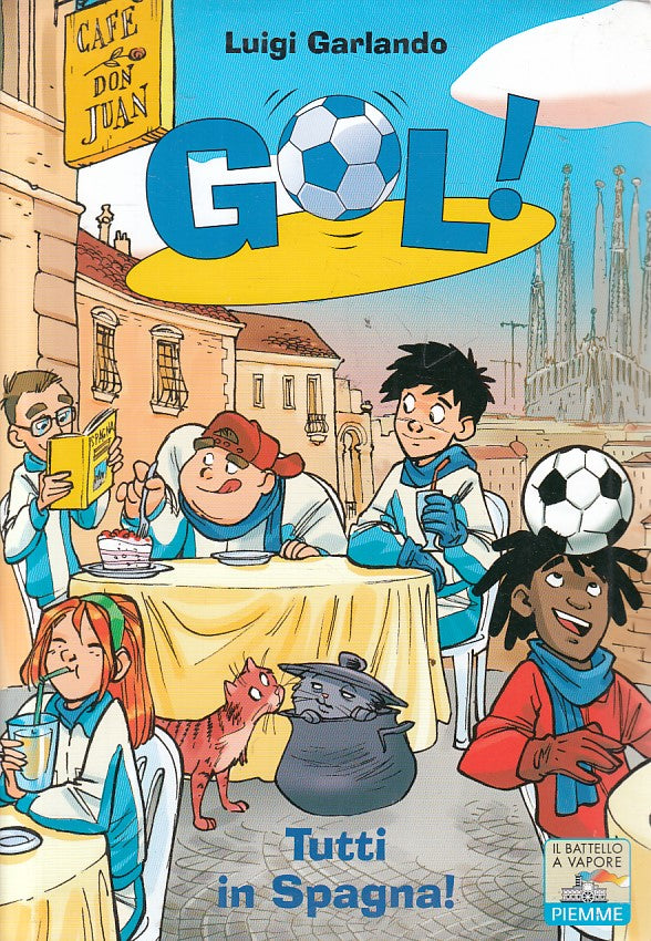 LN- GOL! N.24 TUTTI IN SPAGNA! - GARLANDO - PIEMME - BATTELLO -- 2011 - B - RGZ