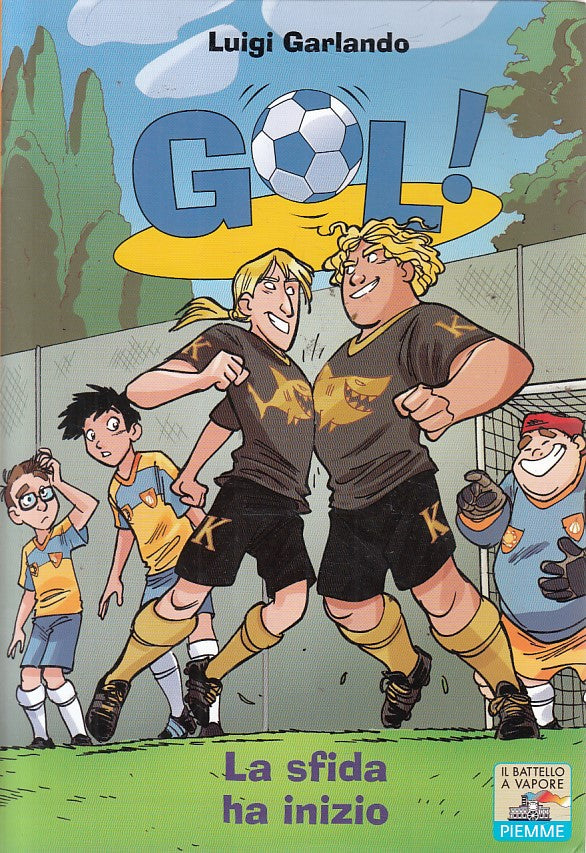 LN- GOL! N.27 LA SFIDA HA INIZIO- GARLANDO - PIEMME - BATTELLO -- 2012 - B - RGZ