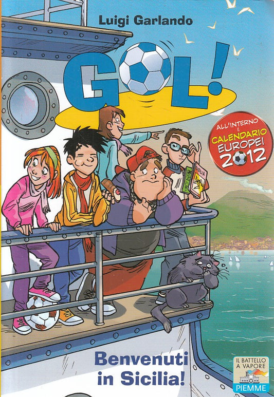 LN- GOL! N.28 BENVENUTI IN SICILIA- GARLANDO- PIEMME- BATTELLO -- 2012 - B - RGZ