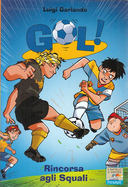 LN- GOL! N.29 RINCORSA AGLI SQUALI- GARLANDO- PIEMME- BATTELLO -- 2012 - B - RGZ