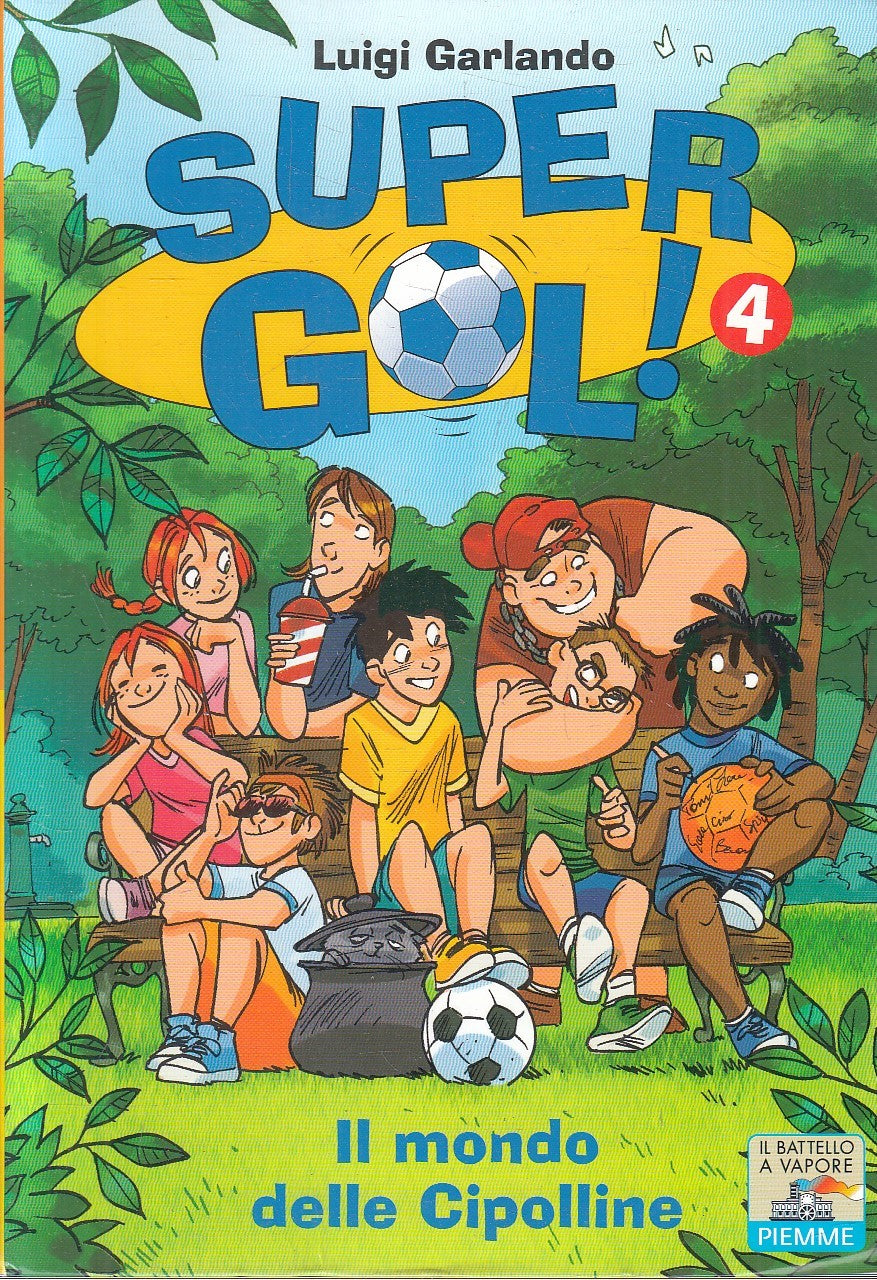 LN- GOL! 4 MONDO DELLE CIPOLLINE - GARLANDO - PIEMME BATTELLO--- 2011- B- YFS566