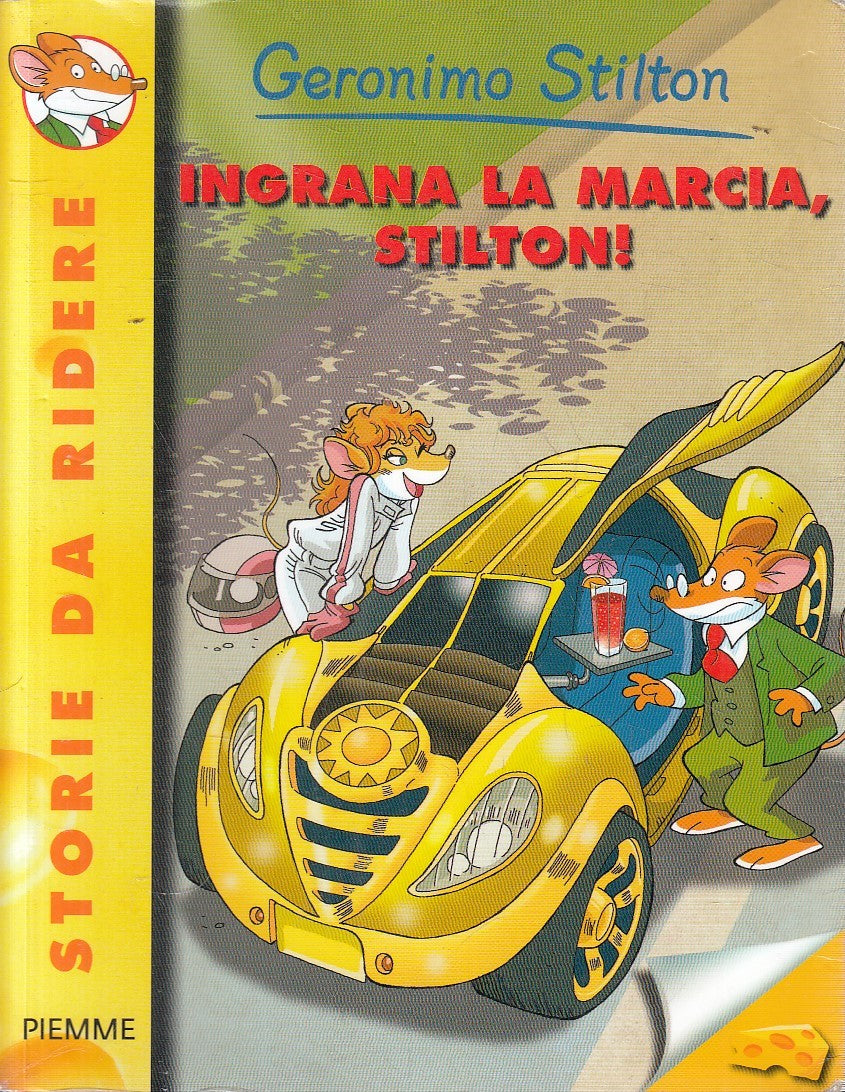 LN2- GERONIMO STILTON INGRANA LA MARCIA, STILTON! - PIEMME - B - JXS253