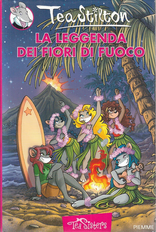 LN2- TEA STILTON LA LEGGENDA DEI FIORI DI FUOCO - PIEMME - CS - JXS253