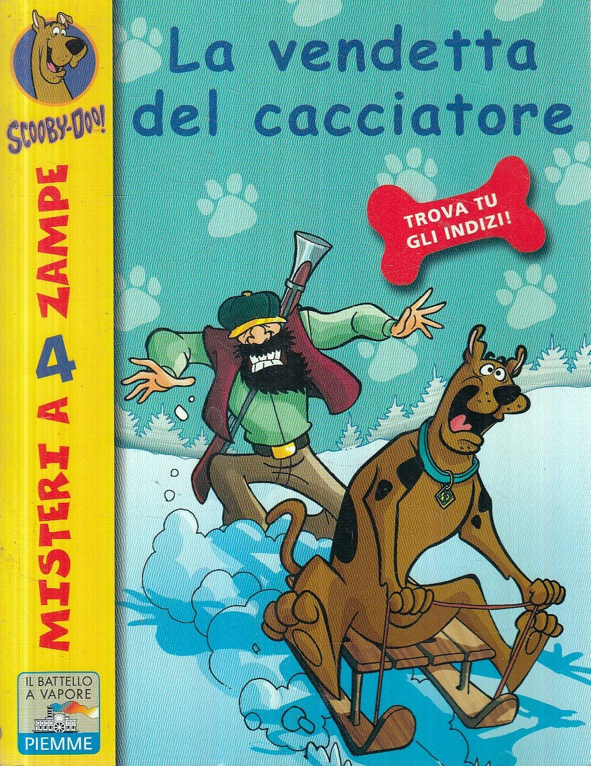 LN- SCOOBY DOO! VENDETTA CACCIATORE -- PIEMME BATTELLO VAPORE--- 2011- B- YFS206