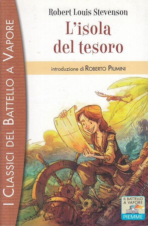 LN- L'ISOLA DEL TESORO - STEVENSON - PIEMME- BATTELLO VAPORE-- 2011 - B - YFS199