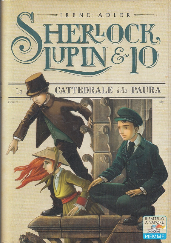 Sherlock Lupin & Io La cattedrale della paura - Adler - Piemme- 1a ed.- ZFS199