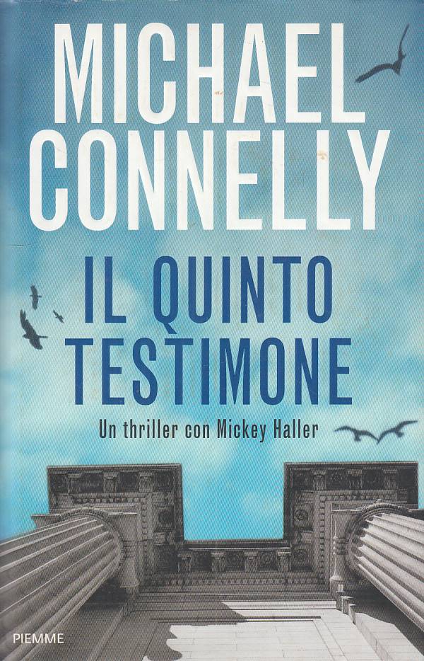 LG- IL QUINTO TESTIMONE - CONNELLY - PIEMME -- 1a ED. - 2014 - CS - ZFS139