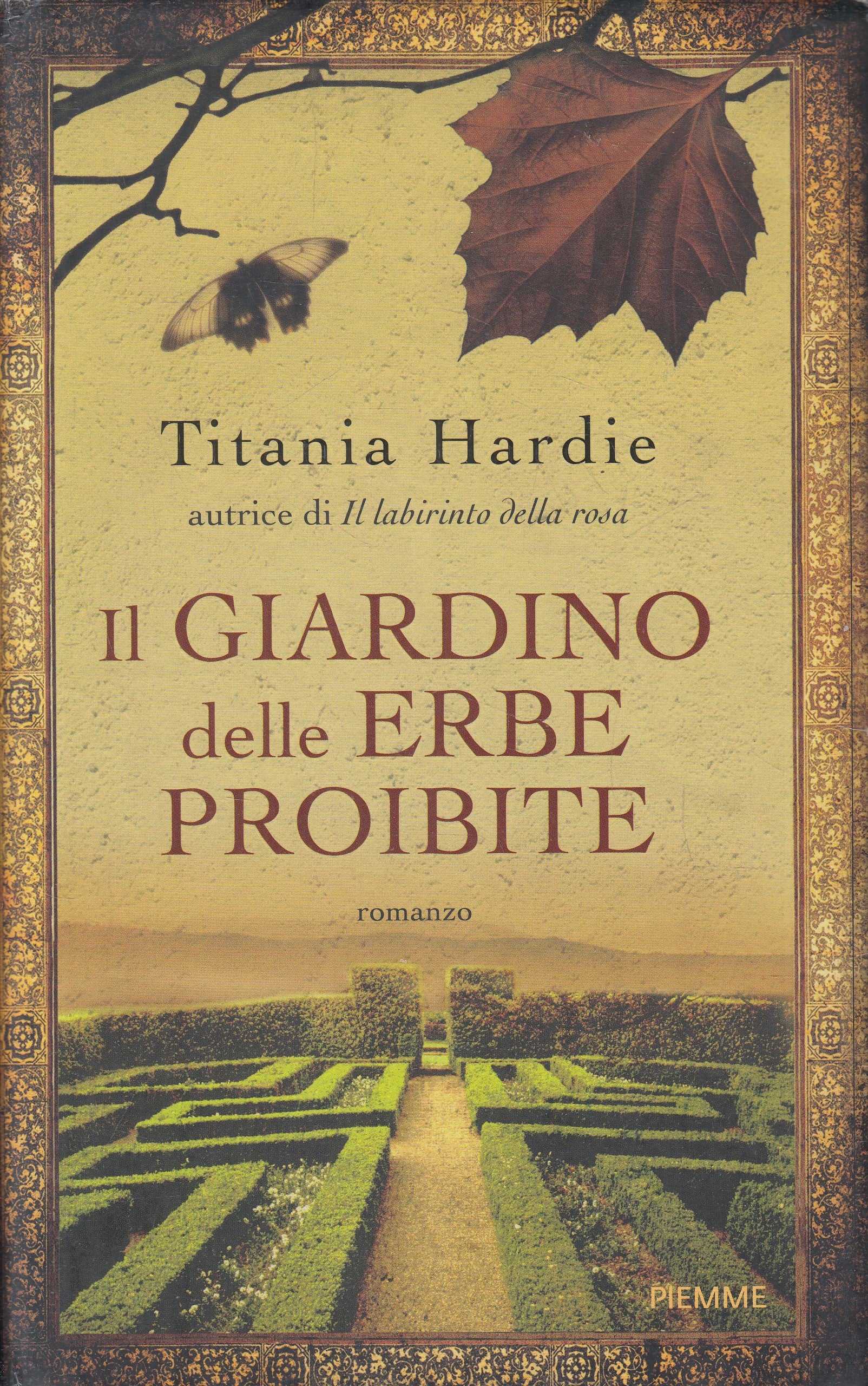 LN2- IL GIARDINO DELLE ERBE PROIBITE - TITANIA HARDIE - PIEMME - CS - JXS213