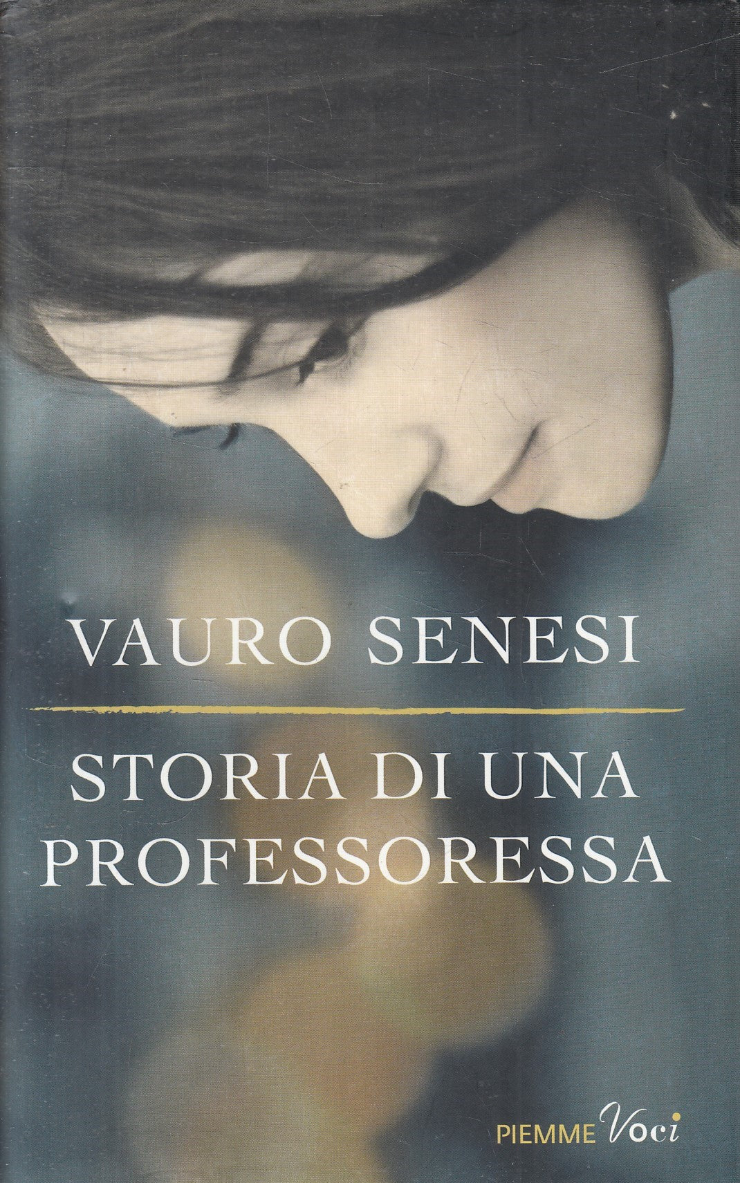 Storia di una professoressa - Vauro Senesi - Piemme Voci - JXS329
