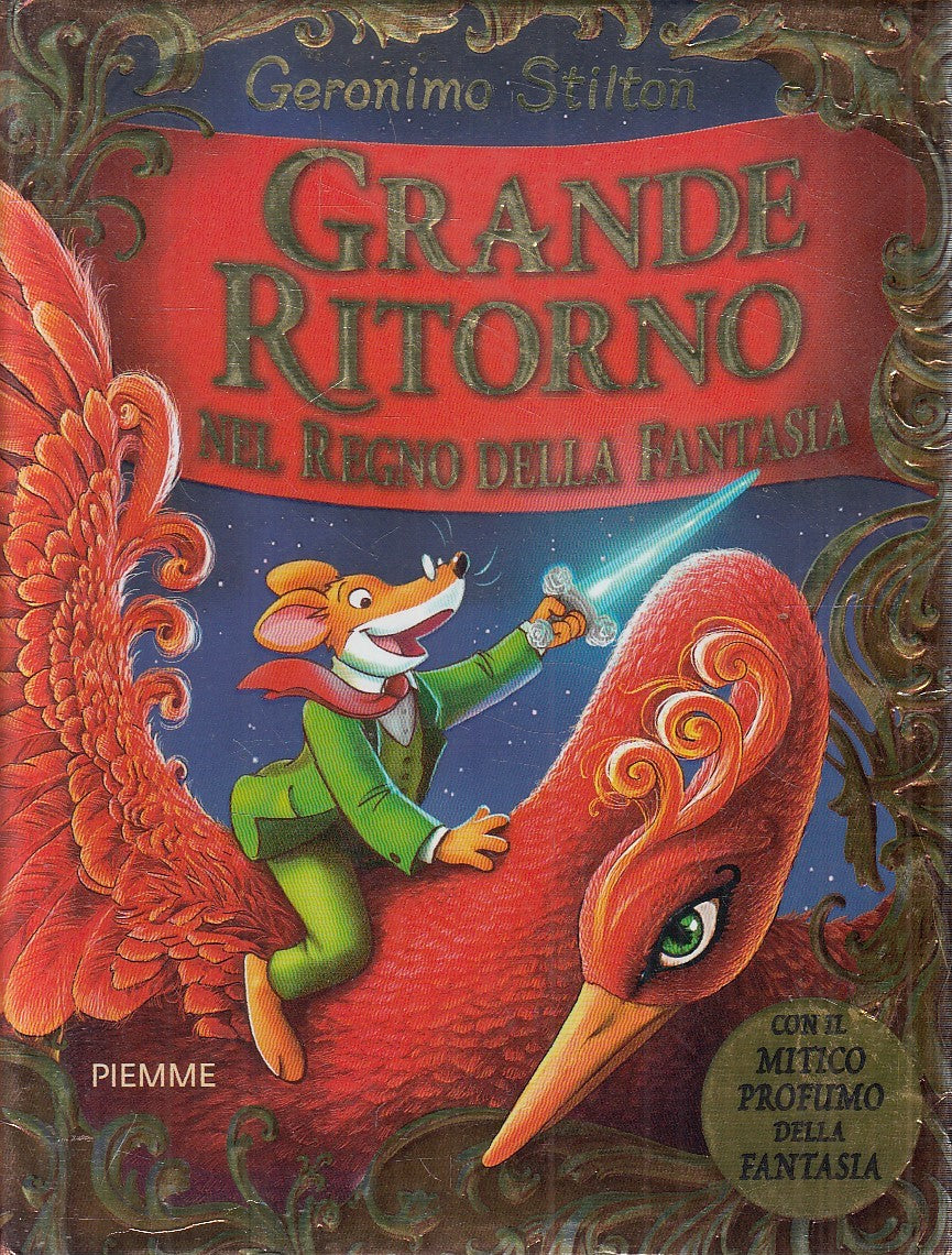 LN2- GERONIMO STILTON GRANDE RITORNO NEL REGNO FANTASIA - PIEMME - CS - JXS253