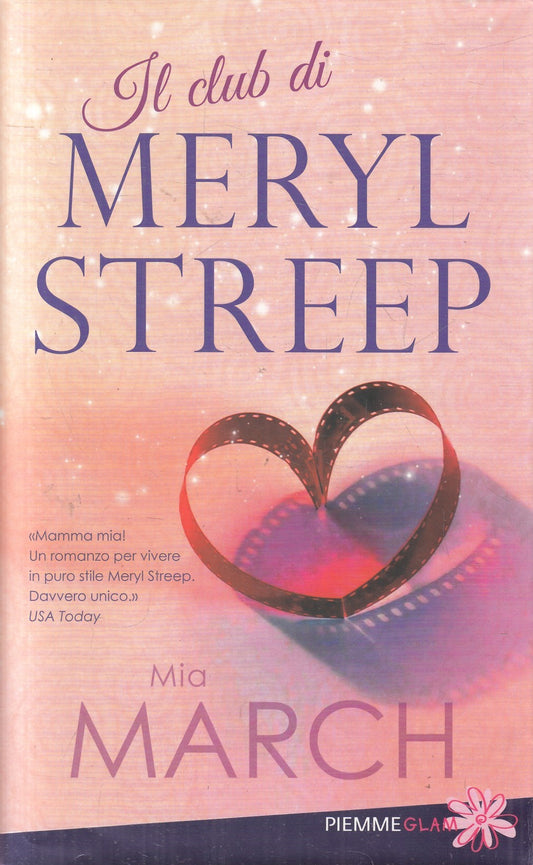 LN2- IL CLUB DI MERYL STREEP - MIA MARCH - PIEMME GLAM - BS - JXS195