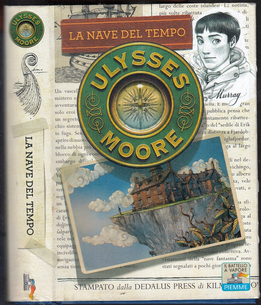 LN- LA NAVE DEL TEMPO - ULYSSES MOORE - PIEMME --- 2013- CS- YFS91