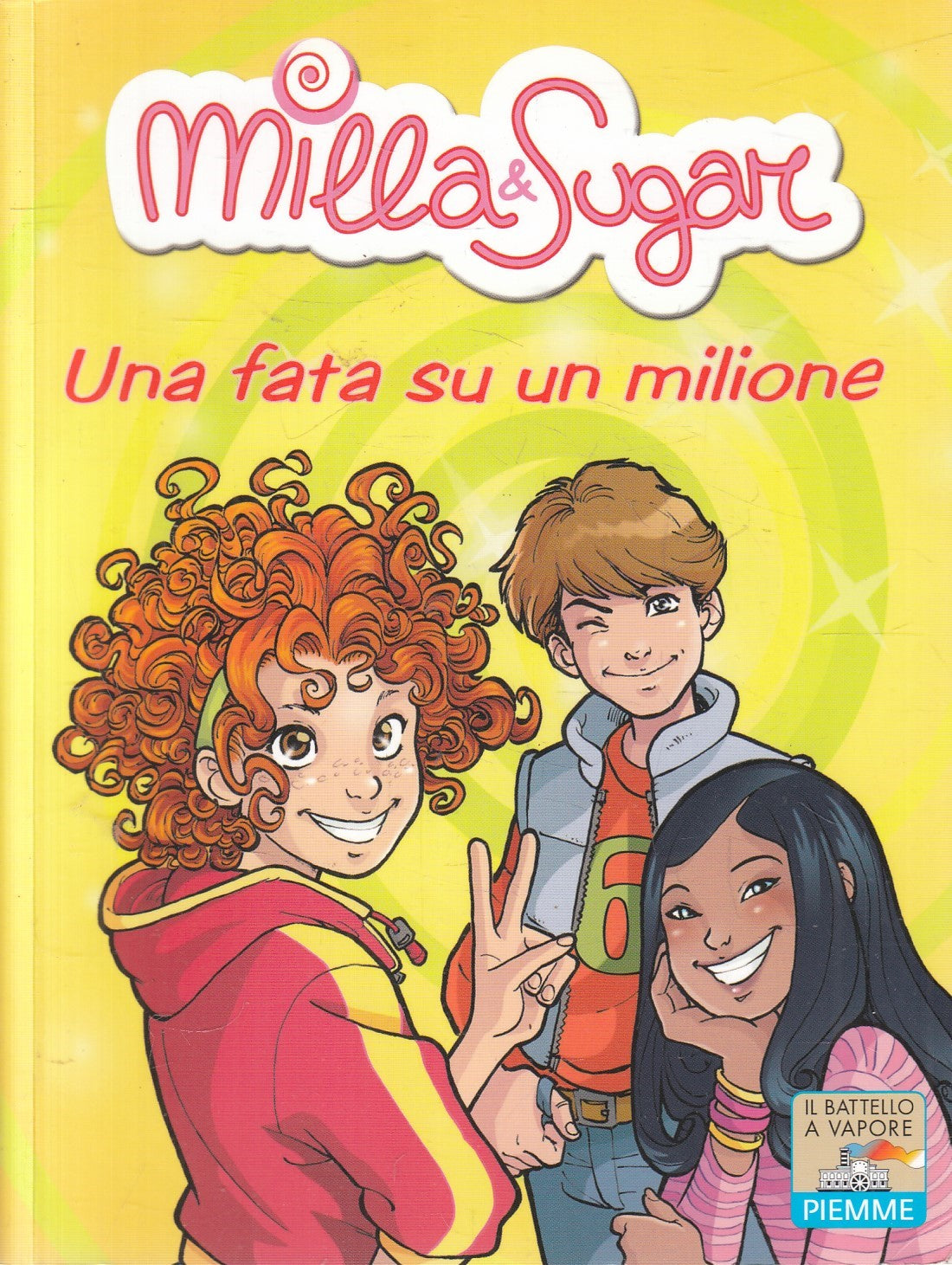LN2- MILLA & SUGAR FATA SU MILIONE - BAT - PIEMME BATTELLO A VAPORE - B - JXS202