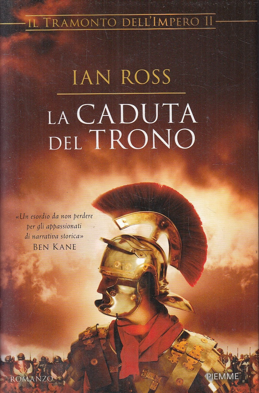 LN- LA CADUTA DEL TRONO TRAMONTO DELL'IMPERO II- IAN ROSS- PIEMME---- CS- YFS203