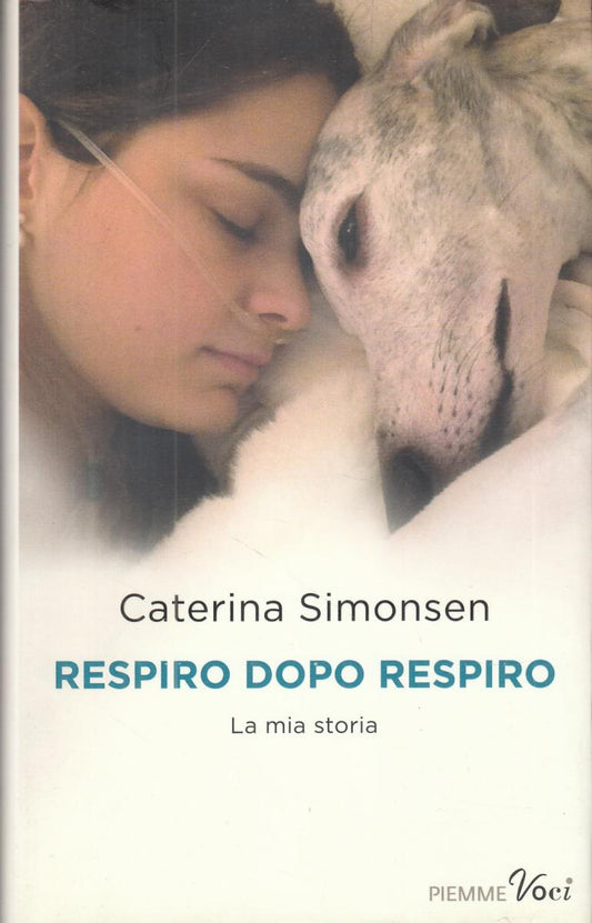 LN2- RESPIRO DOPO RESPIRO - CATERINA SIMONSEN - PIEMME VOCI - CS- JXS111
