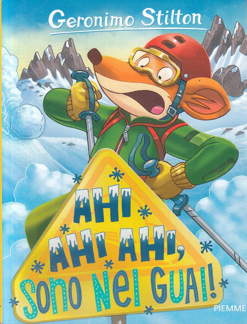 GERONIMO STILTON AHI AHI AHI, SONO NEI GUAI - PIEMME - B - JXS253