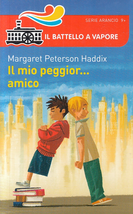 LN2- ILMIO PEGGIOR AMICO - PETERSON HADDIX- PIEMME- BATTELLO A VAPORE--- B- JXS6
