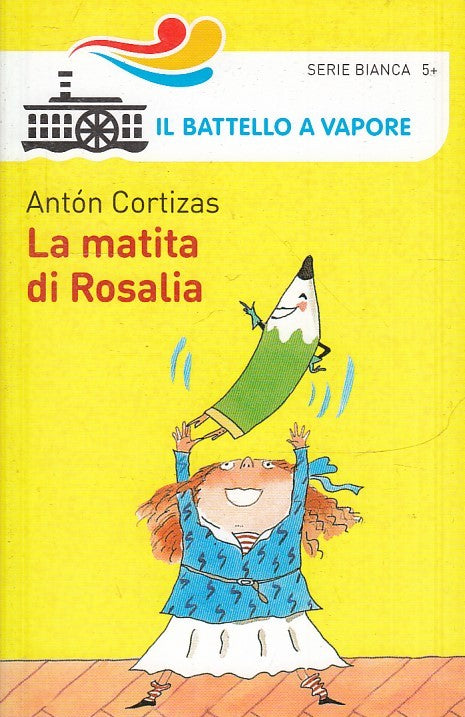 LN2- LA MATITA DI ROSALIA - ANTON CORTIZAS - BATTELLO A VAPORE BIANCA- B - JXS34