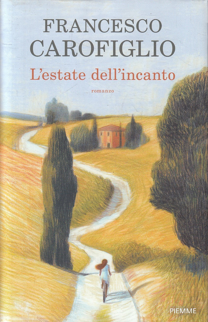 LN- L'ESTATE DELL'INCANTO - FRANCESCO CAROFIGLIO - PIEMME ---- CS - YFS378