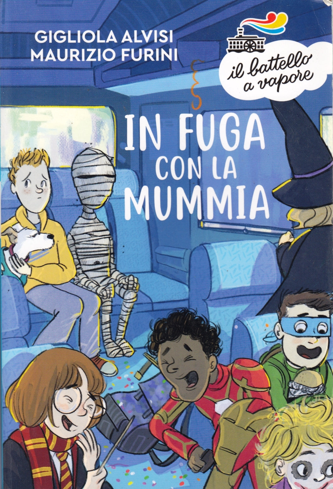 In fuga con la mummia - Alvisi Furini - Piemme Battello a Vapore- 1a ed.- ZFS242
