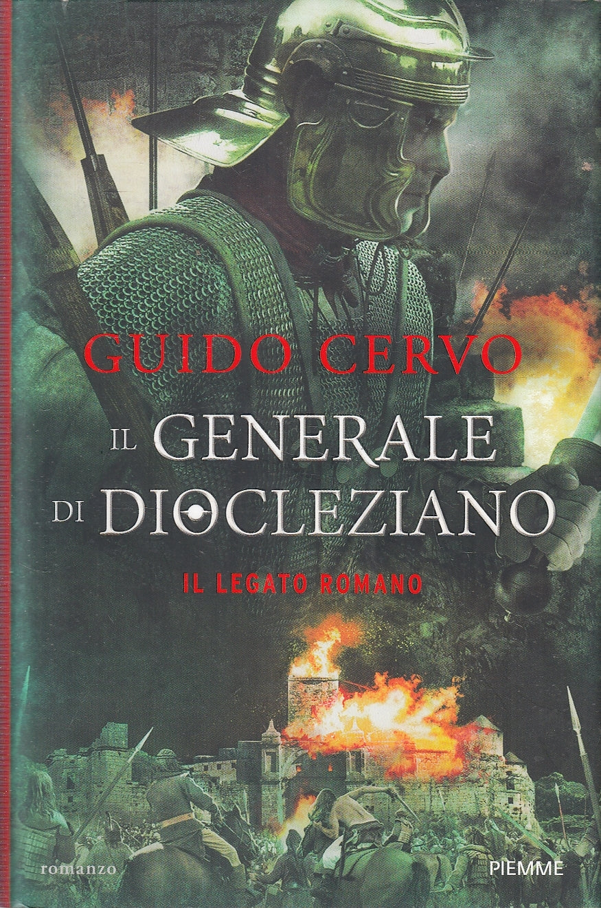 LN- IL GENERALE DI DIOCLEZIANO LEGATO ROMANO- CERVO- PIEMME--- 2020 - CS- YFS276