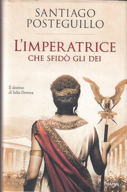 LN- L'IMPERATRICE CHE SFIDO' GLI EBREI - POSTEGUILLO- PIEMME--- 2020- CS- YFS202