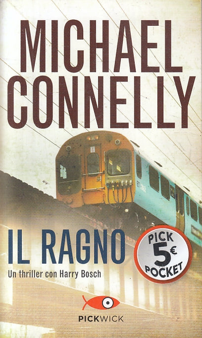 LN2- IL RAGNO - CONNELLY - PICKWICK - B - JXS142
