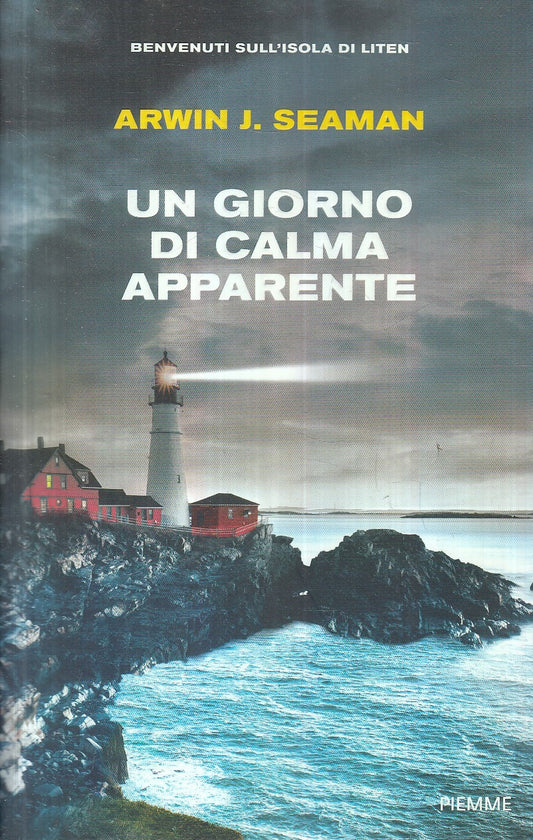 LN- UN GIORNO DI CALMA APPARENTE - SEAMAN - PIEMME -- 1a ED. - 2024 - B - YFS668