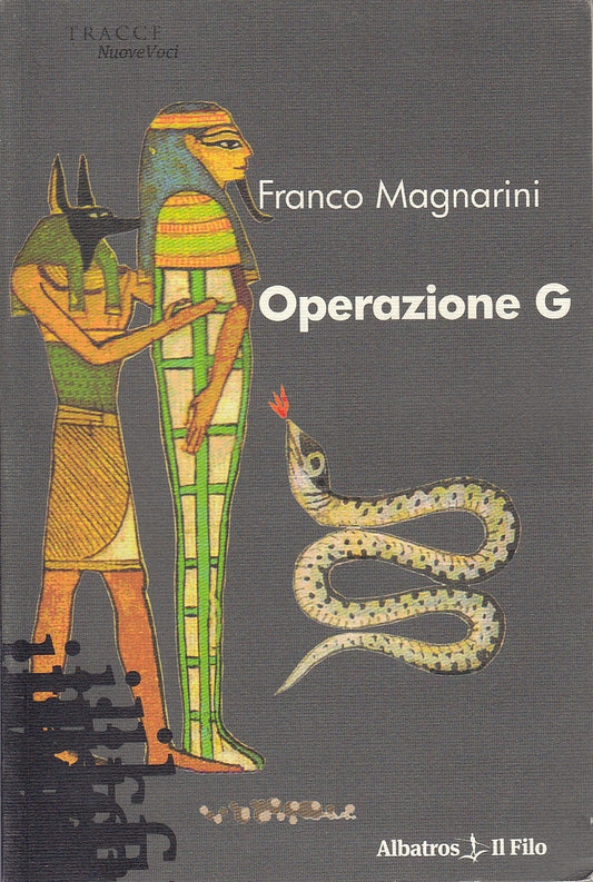 OPERAZIONE G - MAGNARINI - ALBATROS IL FILO - TRACCE -- 2009 - B - YDS586