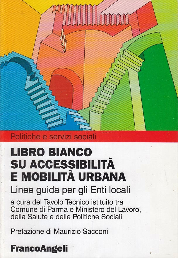 LZ- LIBRO BIANCO SU ACCESSIBILITA' E MOBILITA' URBANA - FRANCOANGELI - B- YFS967