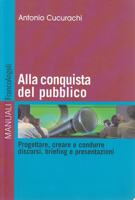 LZ- ALLA CONQUISTA DEL PUBBLICO - CUCURACHI - FRANCO ANGELI--- 2011 - B - ZDS333