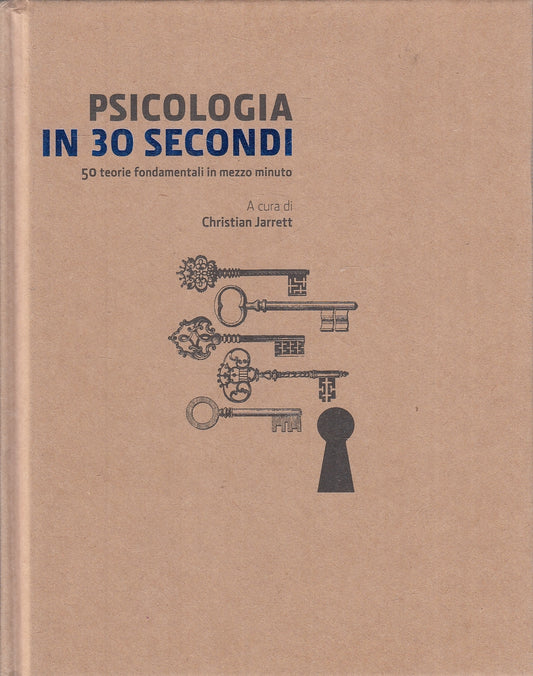 LZ- PSICOLOGIA IN TRENTA SECONDI - CHRISTIAN JARRETT - LOGOS --- 2011- C- YFS211